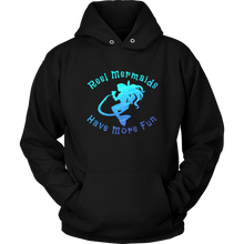 Load image into Gallery viewer, Reel Mermaids Have More Fun Hoodie