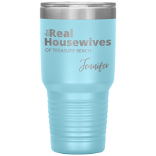 Load image into Gallery viewer, The Real Housewives 30 oz Tumbler with your location and name - Island Mermaid Tribe