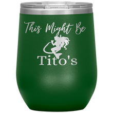 Load image into Gallery viewer, Mermaid This Might Be Tito's Wine Tumbler - Island Mermaid Tribe