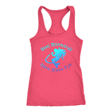 Load image into Gallery viewer, Reel Mermaids Have More Fun Racer Back Tank