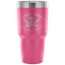 Load image into Gallery viewer, Work Like A Captain Play Like a Pirate Stainless Laser Engraved Tumbler