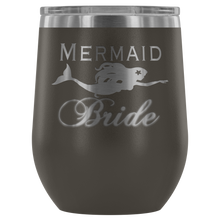 Load image into Gallery viewer, Mermaid Bride 12 oz Wine Tumbler (13 colors)