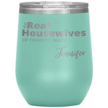 Load image into Gallery viewer, The Real Housewives Wine Tumbler with your location and name - Island Mermaid Tribe